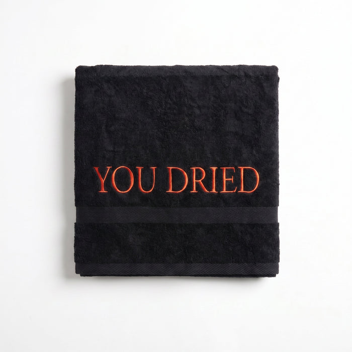 Serviette "YOU DRIED"