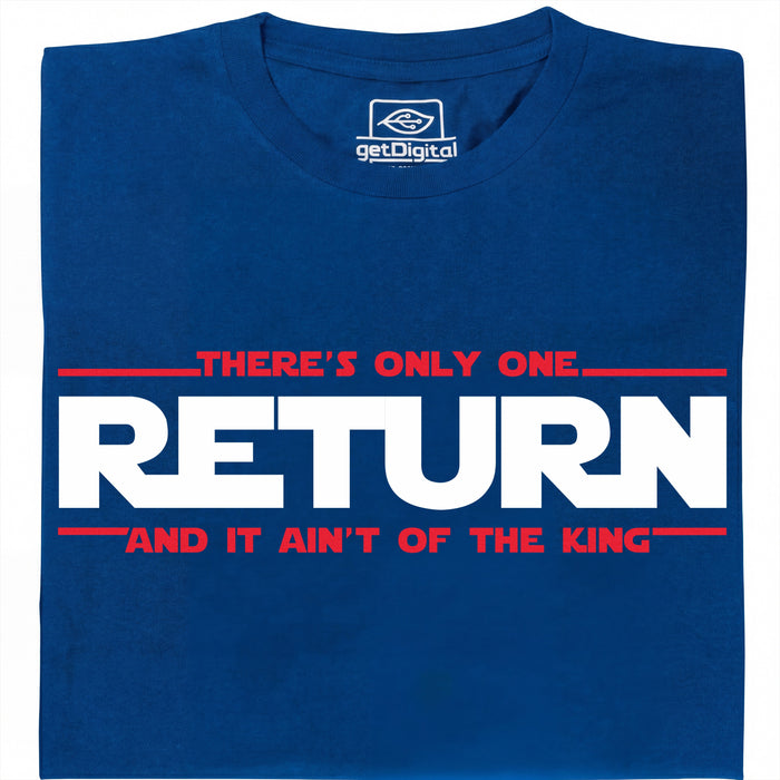 There's Only One Return - And It Ain't of the King - Vooraanzicht T-Shirt Blauw