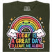A Great Day To Leave Me Alone - Vista principale T-shirt Verde scuro