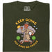 Keep Going, You Have No Choice - Front view T-Shirt Dark Green