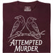 Attempted Murder - Vista principale T-shirt Rosso Scuro