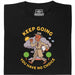 Keep Going, You Have No Choice - Front view T-Shirt Black