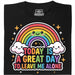 A Great Day To Leave Me Alone - Vista principale T-shirt Nero