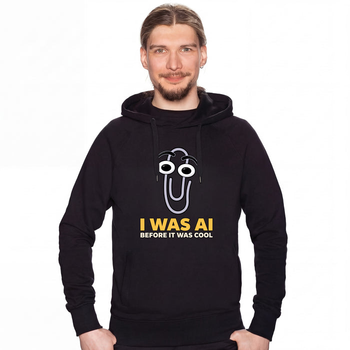 I Was AI Before It Was Cool - Sudadera Hombre David